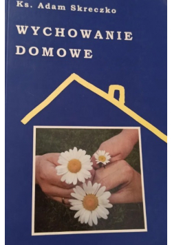 Wychowanie domowe
