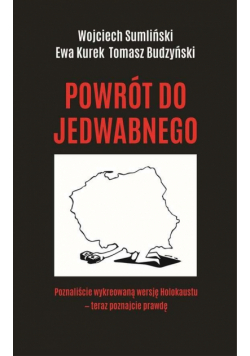 Powrót do Jedwabnego