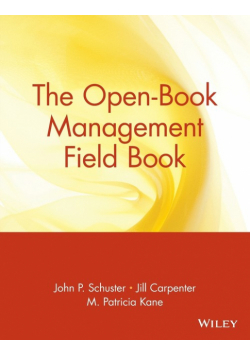 The Open-Book Management Field Book