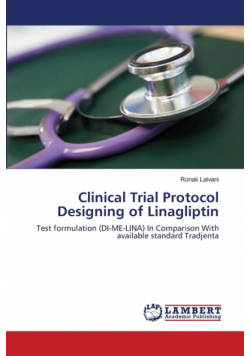 Clinical Trial Protocol Designing of Linagliptin