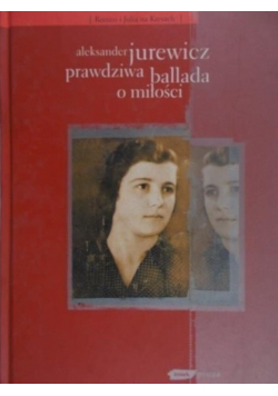 Prawdziwa ballada o miłości