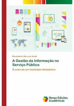 A Gestão da Informação no Serviço Público