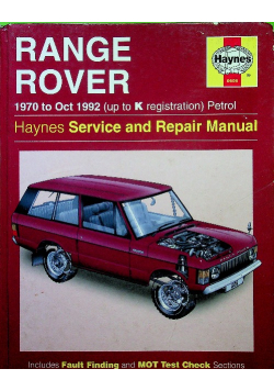 Range Rover 1970 to Oct 1992 up to K registration Petrol Service Repair Manual - Includes Fault Finding and MOT Test Check Sections