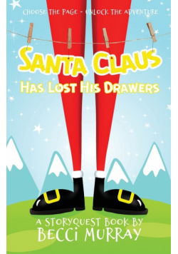 Santa Claus Has Lost His Drawers