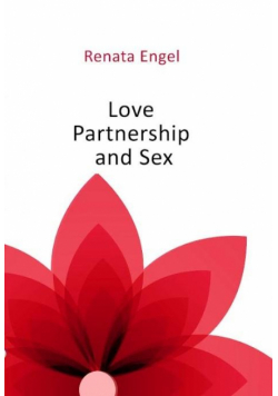 Love Partnership and Sex