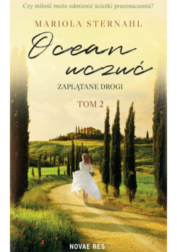Ocean uczuć Tom 2 Zaplątane drogi