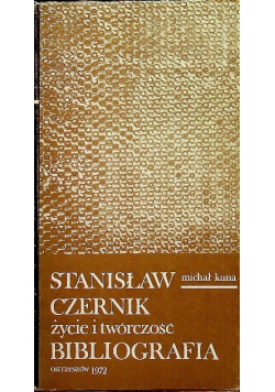 Stanisław Czernik Życie i twórczość Bibliografia