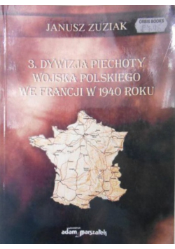 3 Dywizja Piechoty Wojska Polskiego we Francji w 1940 roku