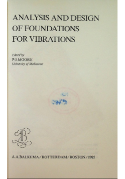 Analysis nd design of foundations for vibrations