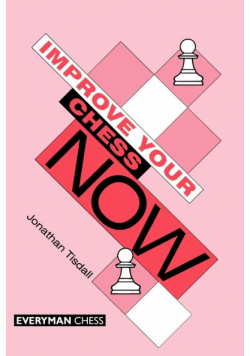 Improve Your Chess Now