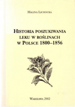 Historia Poszukiwania Leku W Roślinach