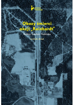 Obozy śmierci akcji Reinhardt