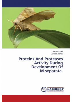 Proteins And Proteases Activity During Development Of M.separata