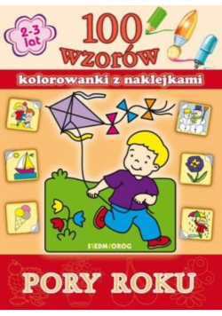 100 wzorów - kolorowanki z naklejkami. Pory roku