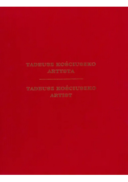 Tadeusz Kościuszko Artysta Album