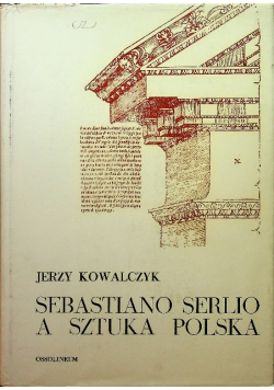 Sebastiano Serlio a sztuka polska