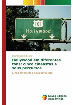 Hollywood em diferentes tons