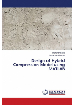 Design of Hybrid Compression Model using MATLAB