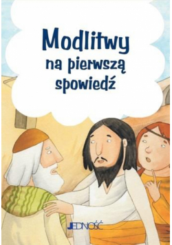 Modlitwy na pierwszą spowiedź
