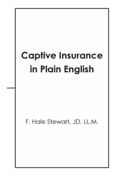 Captive Insurance in Plain English