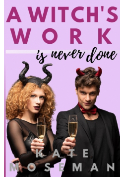 A Witch's Work Is Never Done