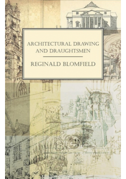 Architectural Drawing and Draughtsmen