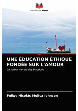 Une Éducation Éthique Fondée Sur L'amour