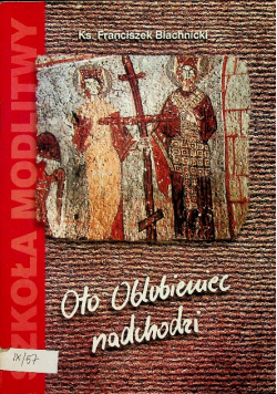 Oto ulubieniec nadchodzi