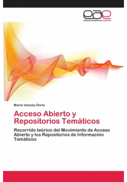 Acceso Abierto y Repositorios Temáticos