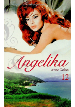 Angelika i jej miłość część 2 Tom 12