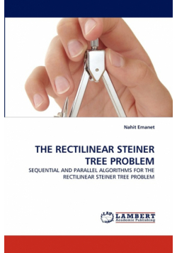 The Rectilinear Steiner Tree Problem