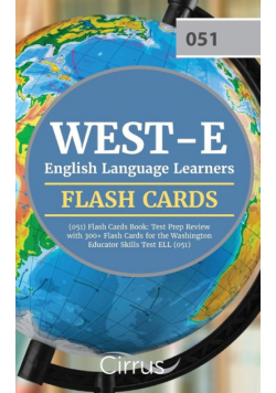 WEST-E English Language Learners (051) Flash Cards Book