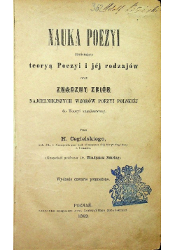 Nauka poezyi zawierająca teoryą Poezyi i jej rodzajów 1869 r.