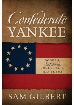 Confederate Yankee Book III