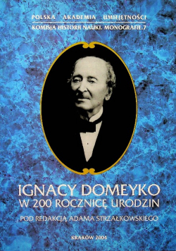 Ignacy Domeyko w 200 rocznicę urodzin