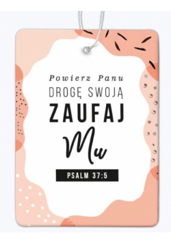 Zawieszka zapachowa - New car Ps. 37:5 łososiowy
