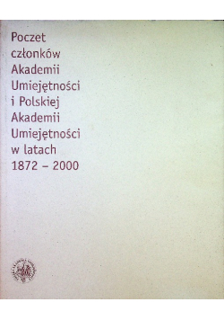 Poczet członków akademii umiejętności i Polskiej akademii umiejętności  w latach 1972 2000