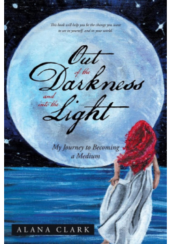 Out of the Darkness and into the Light