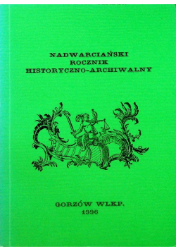Nadwarciański rocznik historyczno - archiwalny Numer 3