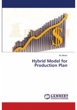 Hybrid Model for Production Plan