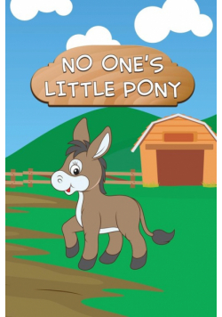 No One's Little Pony