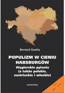 Populizm w cieniu Habsburgów