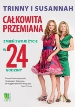 Całkowta przemana Zmeń swoje życe w 24 godzny,
