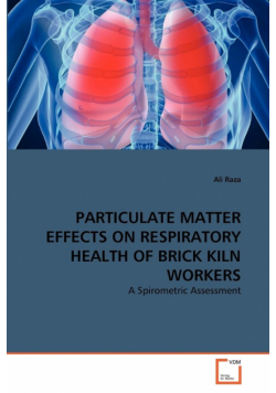 Particulate Matter Effects On Respiratory Health Of Brick Kiln Workers