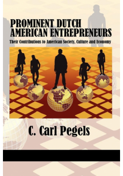 Prominent Dutch American Entrepreneurs