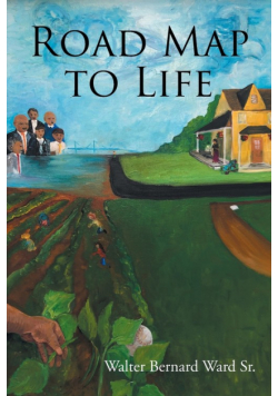 Road Map to Life
