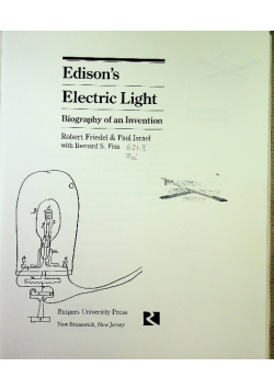 Edison s electric light biography of an invention