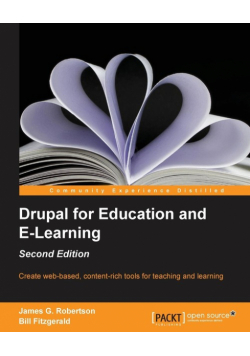 Drupal for Education and Elearning (2nd Edition)