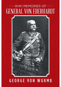 WWI Memories of General von Eberhardt