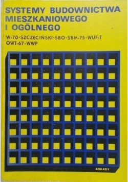 Systemy budownictwa mieszkaniowego i ogólnego